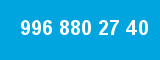 996 880 27 40 996 880 27 40